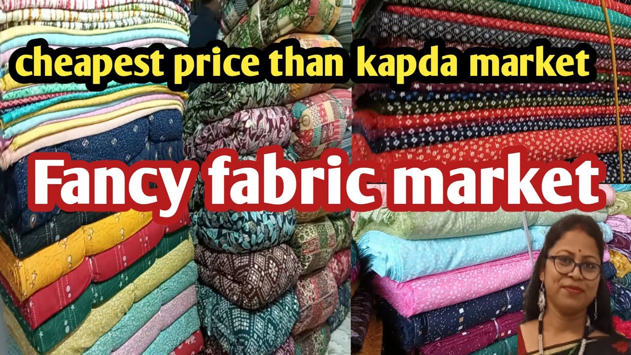 ফ্যান্সি থান কাপড়ের মার্কেট কোথায় আছে ||All Type's Fancy Than fabric wholesale Market ||