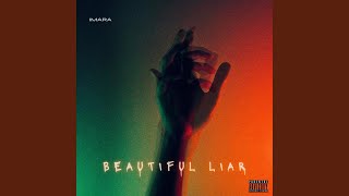 Beautiful Liar - IMARA