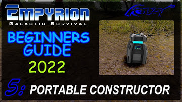 Portable Constructor — EMPYRION : beginners guide 2022 (5)
