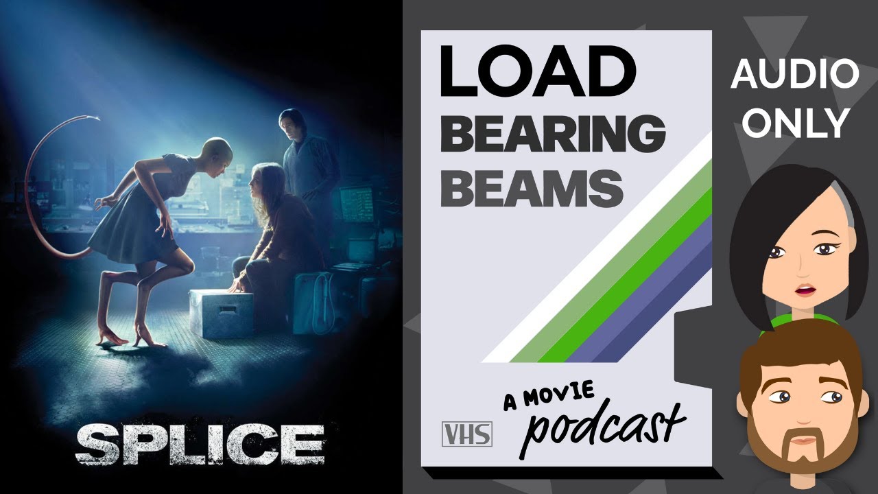 Splice (2010): Movie Discussion Podcast (March 5, 2021)