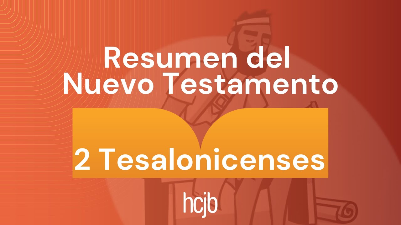 Conexión con la Palabra - Cap 19:  2 Tesalonicenses
