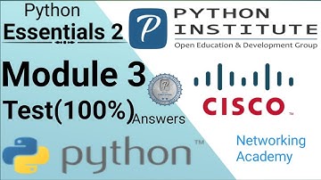 #PYHTON Module 3 test ( 100% ) Answer Essentials 2 | CISCO Python | PCAP - Programming | #CISCO