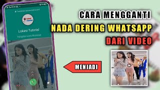 Cara Mengganti Nada Dering WA Dengan Video