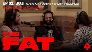 From God, to Cocaine - JOJI MALANI (Gang of Youths / Broth Records) | THE FAT