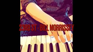 23rd Street - Bill Morrissey