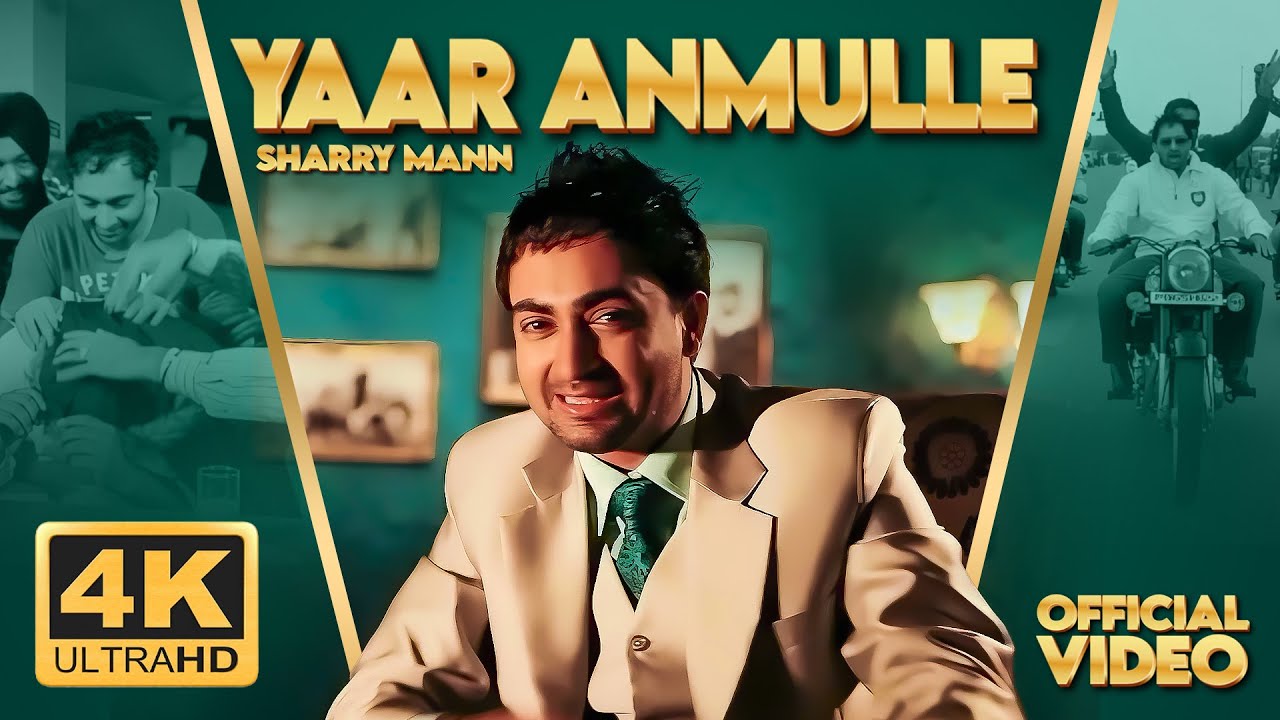 Watch Yaar Anmulle (4K Video) | Sharry Mann | Latest Punjabi Songs 2025 | New Punjabi Songs 2025 on YouTube Watch Yaar Anmulle (4K Video) | Sharry Mann | Latest Punjabi Songs 2025 | New Punjabi Songs 2025 on YouTube