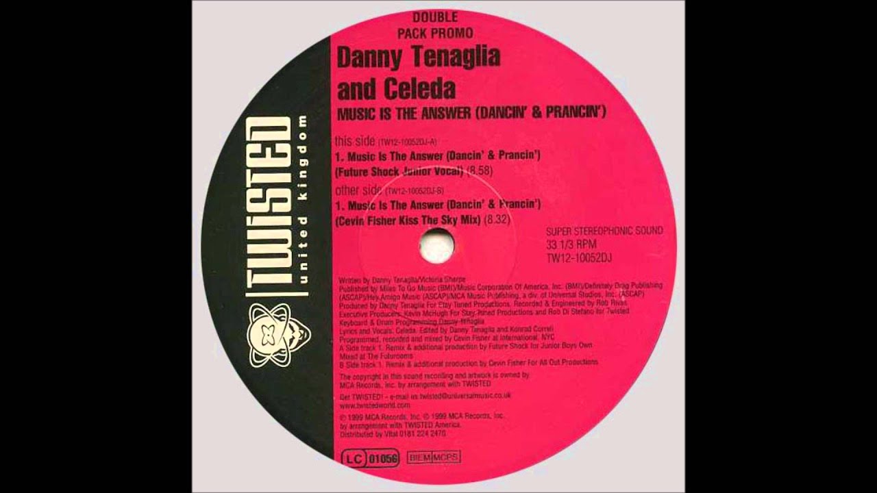 Celeda Music Is The Answer Danny Tenaglia