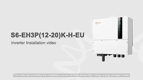 S6-EH3P(12-20)K-H-EU #Solis Inverter Installation Video