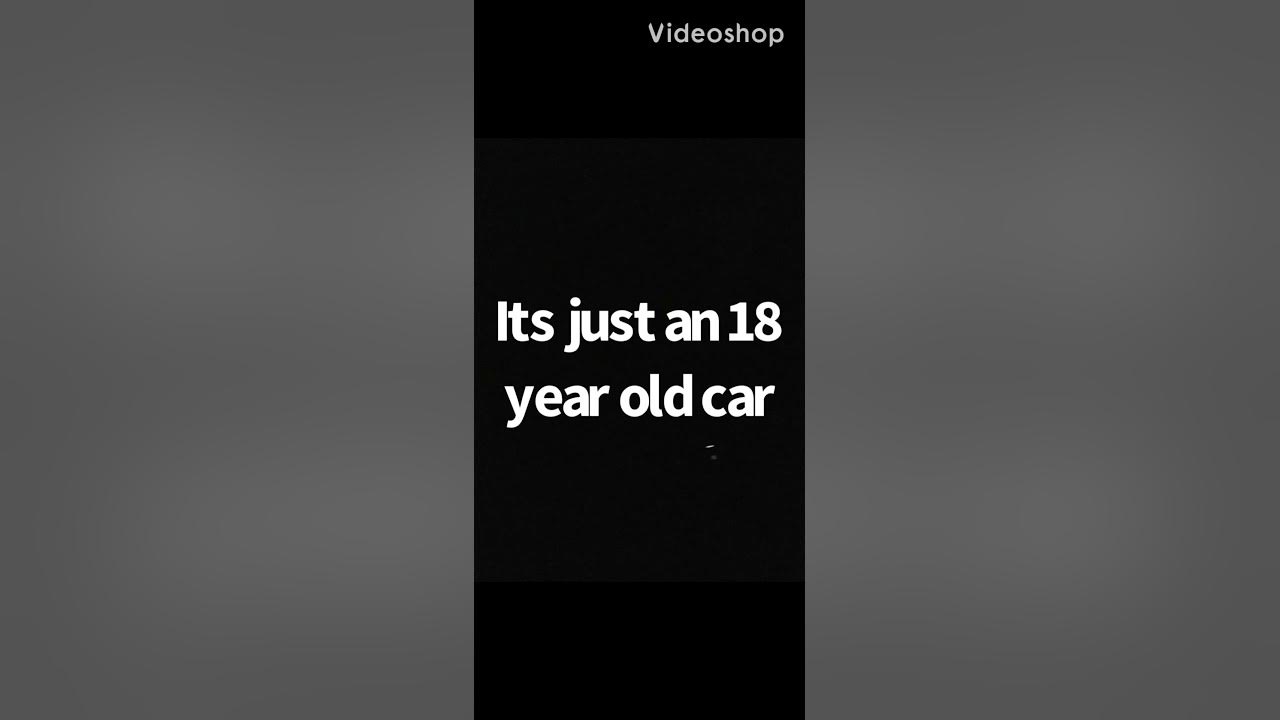 It’s just an 18 year old car car shorts YouTube