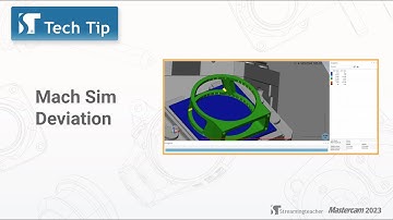 Machine Simulation Deviation | Mastercam Tech Tip