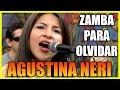 AGUSTINA NERI - zamba para olvidar