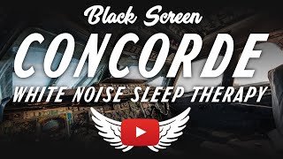 Concorde Noise Aircraft Cabin Sound - Sleep Help | 10 Hour