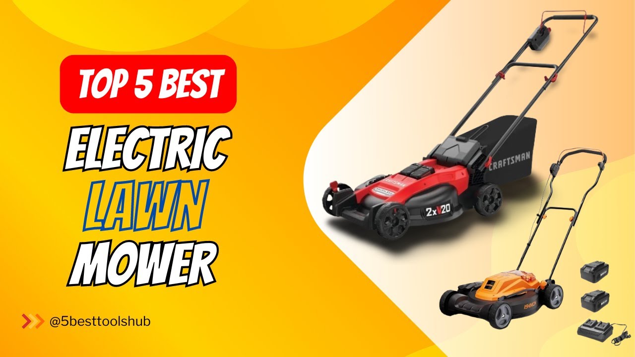 Top 5 Best Electric Lawn Mower 2024 - YouTube