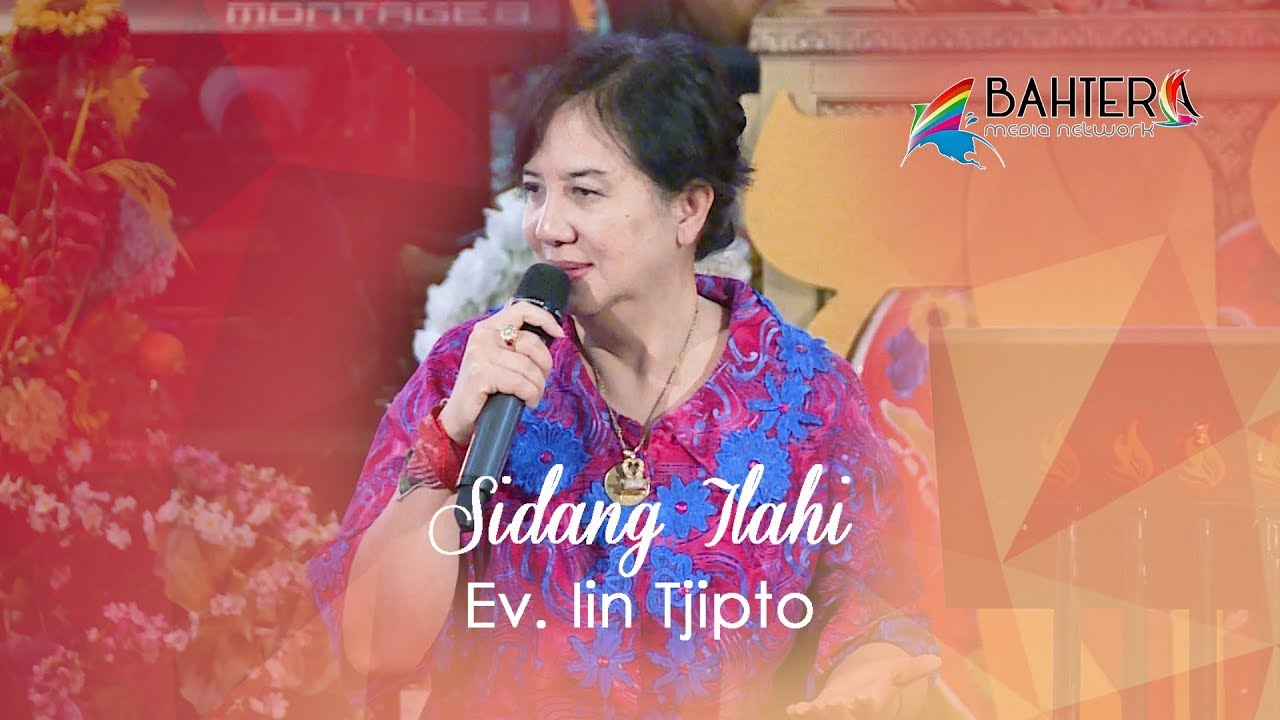 Sidang Ilahi - Ev. Iin Tjipto