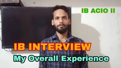 My IB ACIO II interview experience #ibinterview