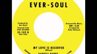 Darrell Banks - My Love Is Reserved chords