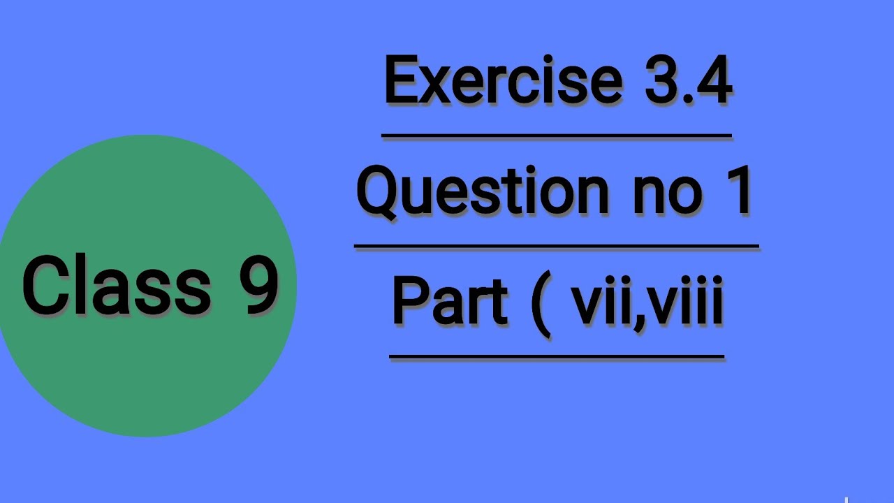 Class 9 Unit no 3 Exercise 3.4 Question no 1 - YouTube