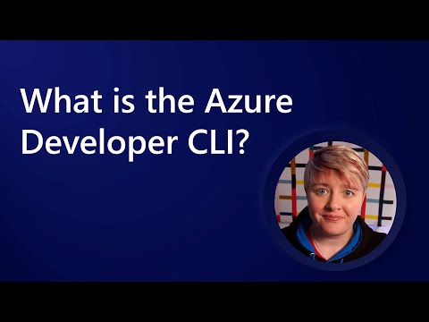 What is the Azure Developer CLI tool?