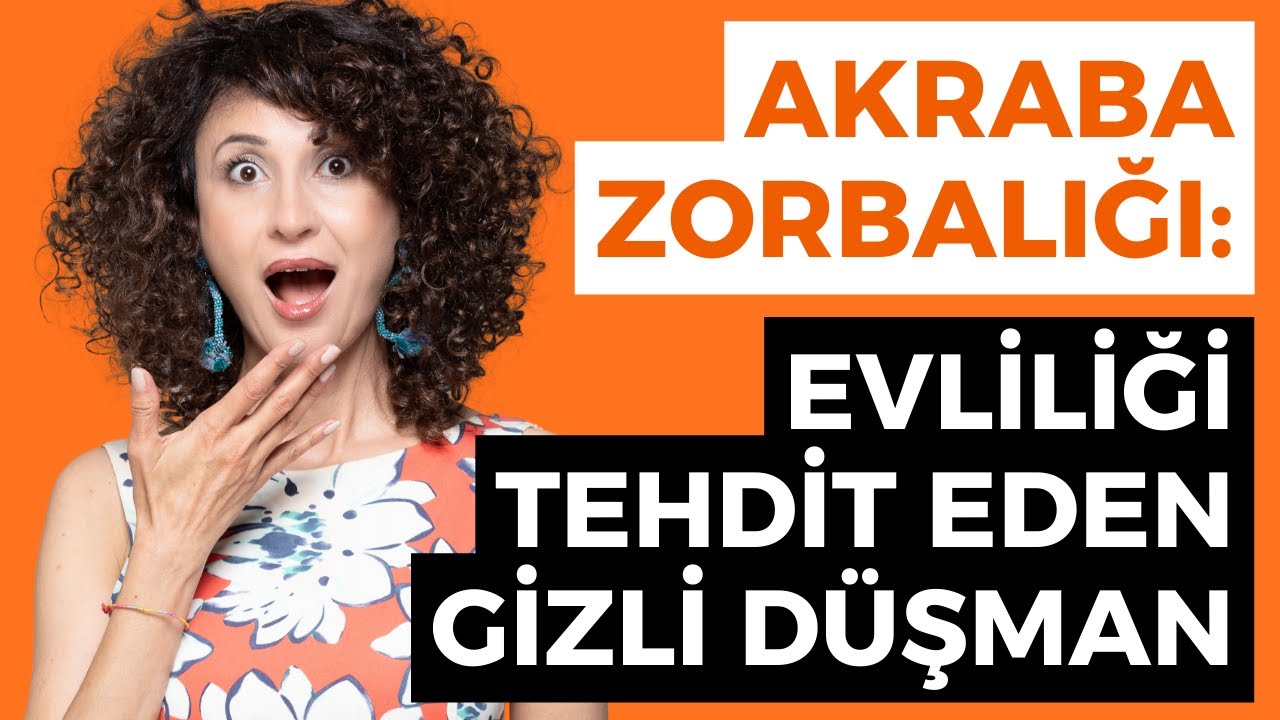 Akraba Zorbalığı: Evliliği Tehdit Eden Gizli Düşman I @KelebekKadinlar 