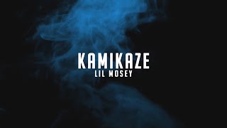 Lil Mosey - Kamikaze (Lyrics)