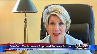 One cent tax increase approved for new school