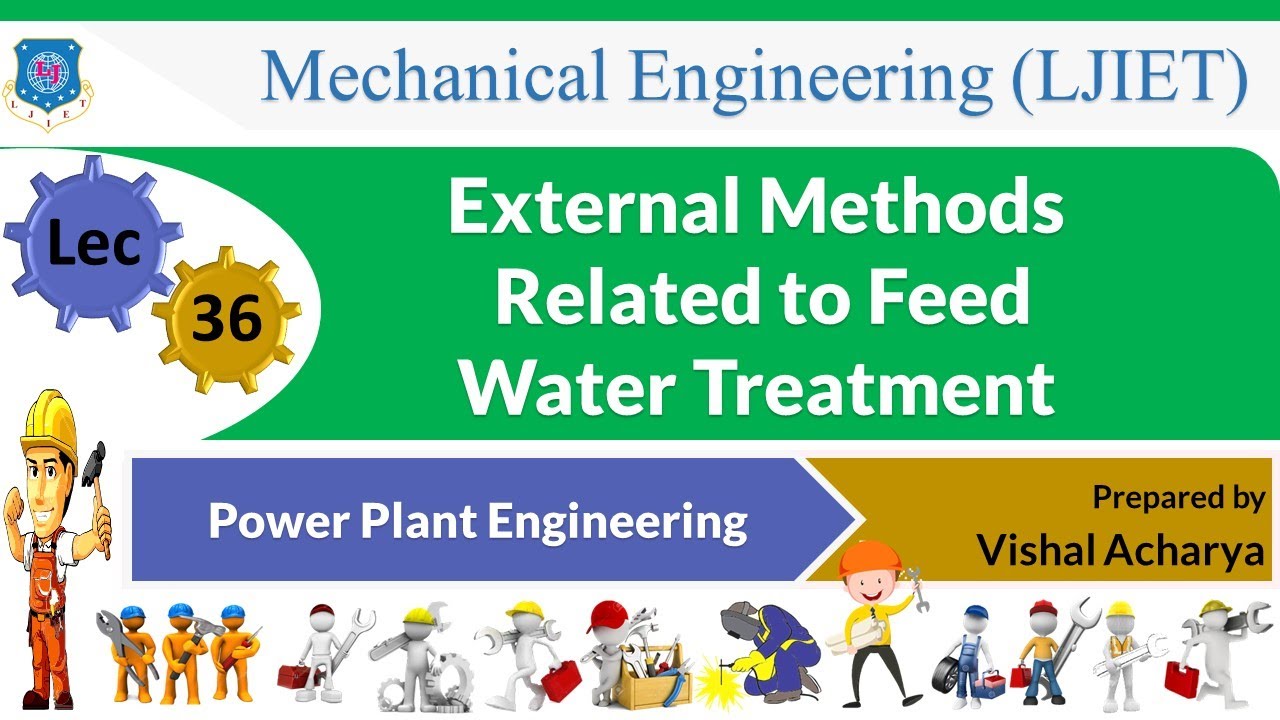 L 36 External Water Treatment Power Plant Engineering Mechanical