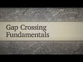 Wet Gap Crossing Fundamentals