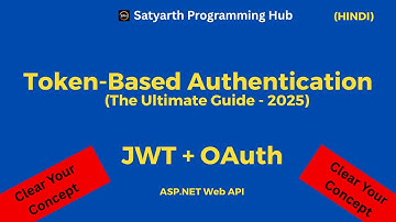 The Ultimate Guide to Token-Based Authentication in ASP.NET Web API (2025)
