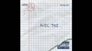 47Ter -  Avec toi (Nouveau titre)