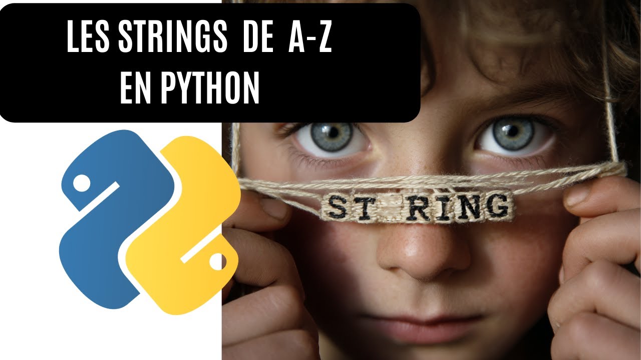 Maîtrisez les Strings en Python : Le guide complet (Bases, Slicing & f ...