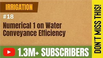 Numerical Number 1 on Water Conveyance Efficiency - Irrigation Efficiencies - GATE Irrigation