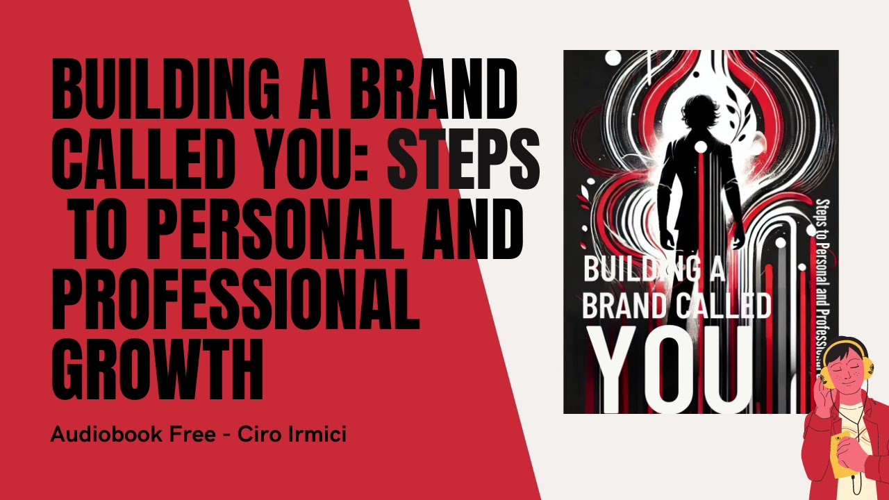 Building a Brand Called YOU Steps to Personal and Professional Growth Free Audiobook Author C.Irmici