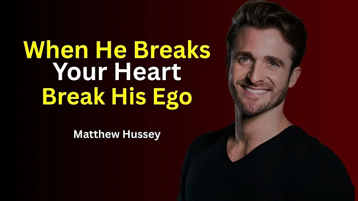When He Breaks Your Heart, Break His Ego | Powerful Dating Advice by Matthew Hussey 💔🔥