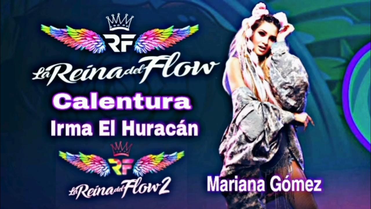 Irma El Huracan La Reina Del Flow Mariana Gómez - Calentura (Official Cover Audio) Irma El Huracán, La