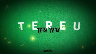 TEREU TEU TEU - (PerreoBR) - AGUSMIX.