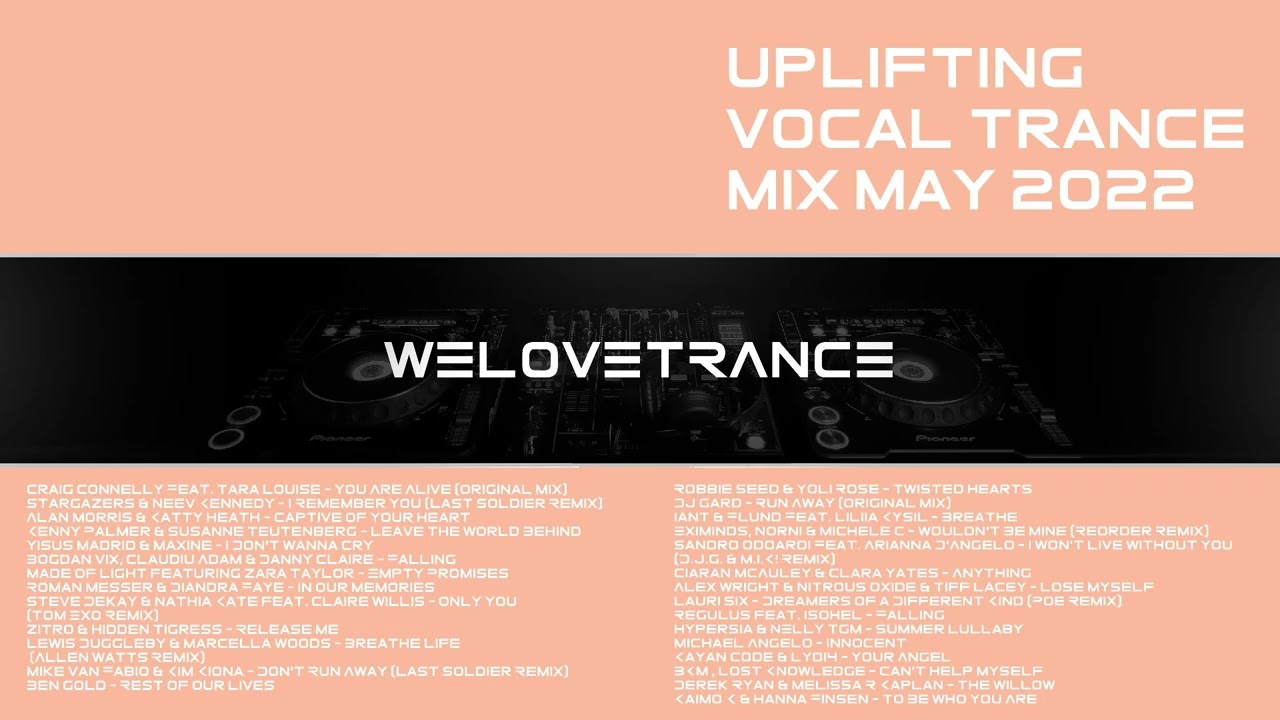 Uplifting Vocal Trance Mix May 2022