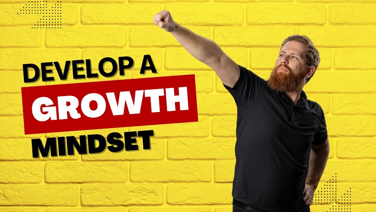 102: 3 Steps to develop a growth mindset - YouTube