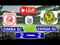 LIVE SIMBA SC VS YANGA SC LIGI KUU NBC 