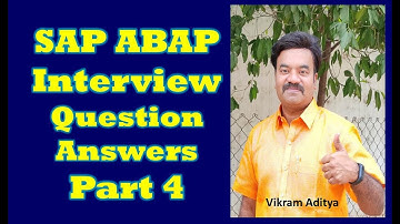 SAP ABAP Question Answers for Interview and Certification Part 4