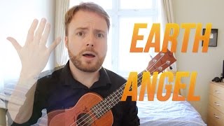 Earth Angel - The Penguins/Back To The Future (Ukulele Tutorial)