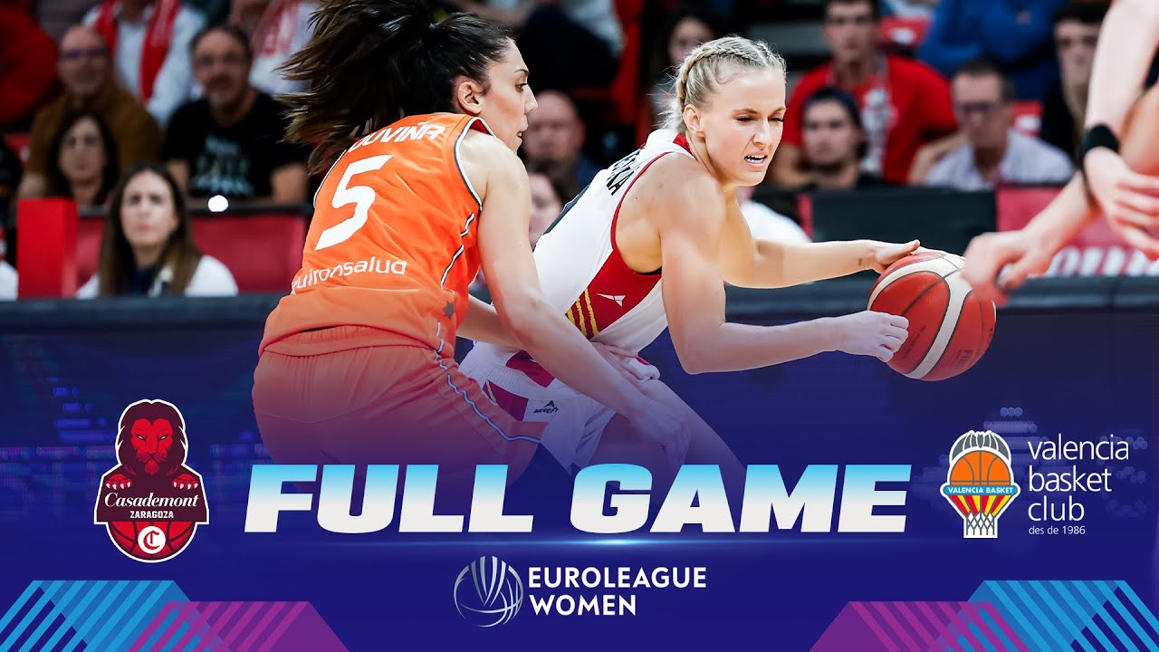 Casademont Zaragoza v Valencia Basket Club Full Basketball Game EuroLeague Women 2023-24