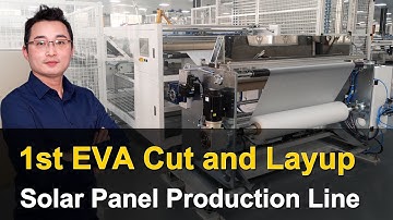 1st EVA film Layup | Solar Panel Manufacturing Process | EP2