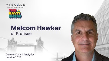 Malcolm Hawker - AtScale on the Road with The Ravit Show