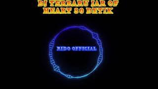 DJ terbaru jar of heart 30 detik jedag jedug