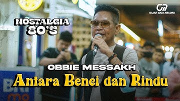 OBBIE MESSAKH - ANTARA BENCI DAN RINDU | BERNOSTALGIA DI SARINAH BERSAMA GAJAH MADA RECORD!! SERU!!