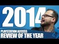 PlayStation in 2014: The Access Review of the Year