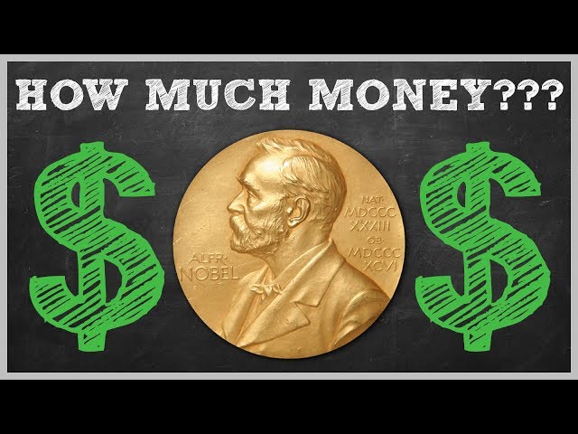 How Much Money Do You Get For Winning A Nobel Prize? - Youtube
