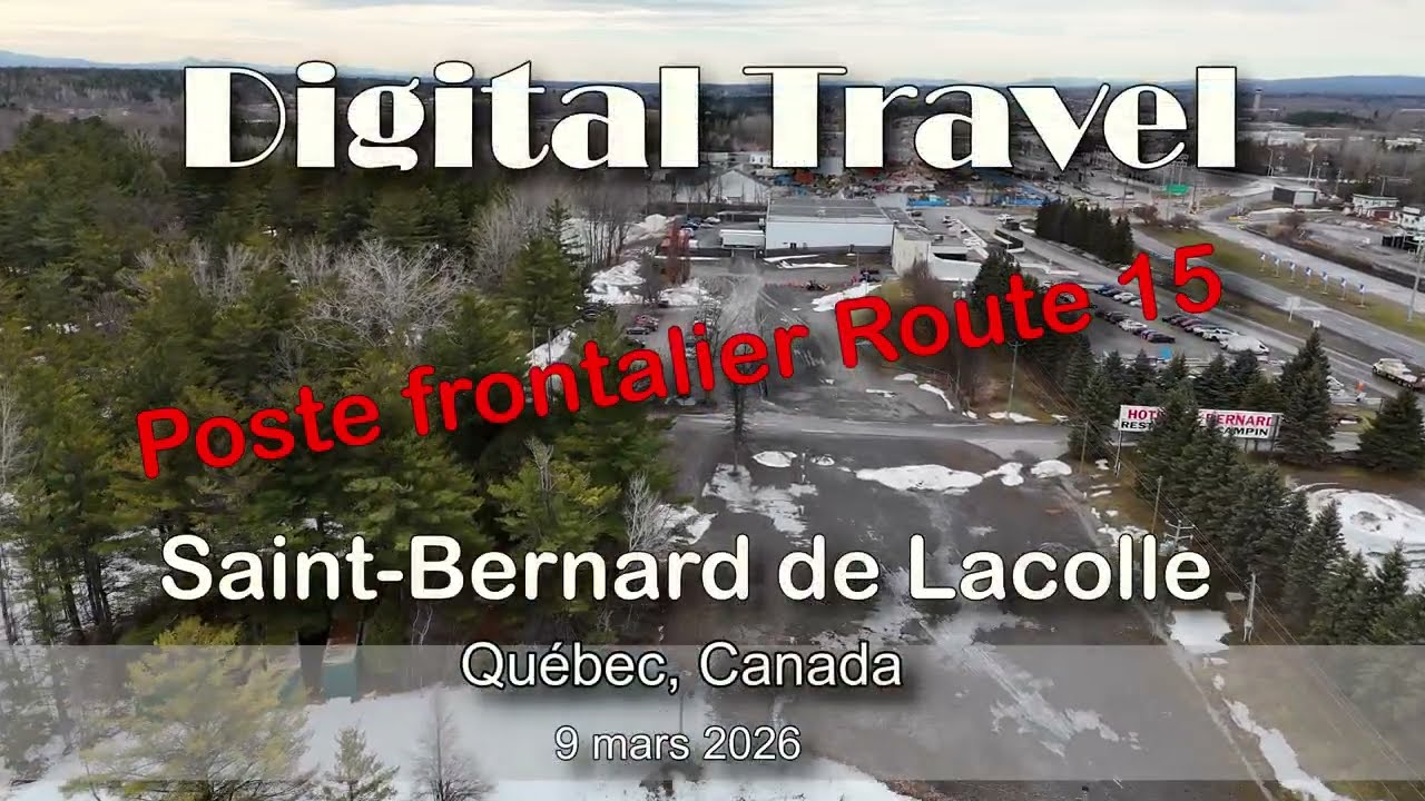Poste frontalier Rte 15 - 9 mars 2026