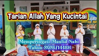 Tarian Allah Yang Kucintai Memperingati Maulid Nabi Tahun 2026/1448H Anak-anak RA SHOLIHUL HUDA 