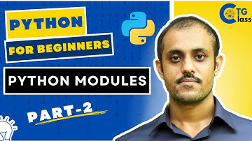 L26 | Python Modules | Part 2 | Python for Beginners